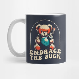 Embrace The Suck Mug